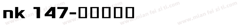nk 147字体转换